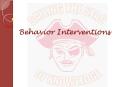 Behavior Interventions PowerPoint PPT Presentation