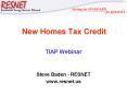 New Homes Tax Credit PowerPoint PPT Presentation