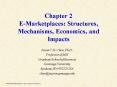 Chapter 2 EMarketplaces: Structures, Mechanisms, Economics, and Impacts