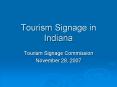 Tourism Signage in Indiana PowerPoint PPT Presentation