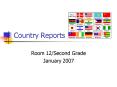 Country Reports PowerPoint PPT Presentation