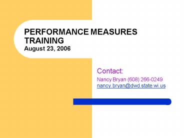 PERFORMANCE MEASURES TRAINING August 23, 2006