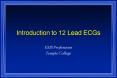 Introduction to 12 Lead ECGs PowerPoint PPT Presentation