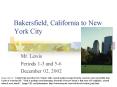 Bakersfield, California to New York City PowerPoint PPT Presentation