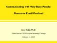 Communicating with Very Busy People: Overcome Email Overload PowerPoint PPT Presentation