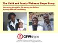 The Child and Family Wellness Shops Story: PowerPoint PPT Presentation