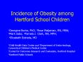 Incidence of Obesity among Hartford School Children PowerPoint PPT Presentation