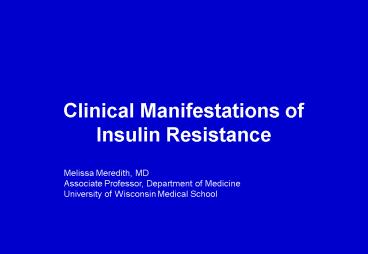 Clinical Manifestations of Insulin Resistance