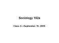 Sociology 152a PowerPoint PPT Presentation