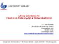 Library Orientation for PAUS 8111: PUBLIC ADM PowerPoint PPT Presentation