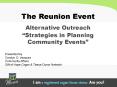 The Reunion Event PowerPoint PPT Presentation