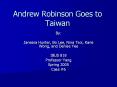 Andrew Robinson Goes to Taiwan PowerPoint PPT Presentation