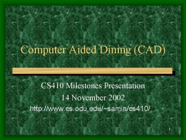 Computer Aided Dining CAD