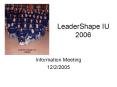 LeaderShape IU 2006 PowerPoint PPT Presentation