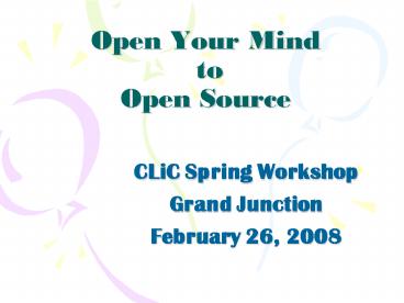 Open Your Mind to Open Source