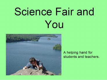 Science Fair and You