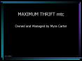 MAXIMUM THRIFT mtc PowerPoint PPT Presentation