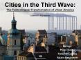 Cities in the Third Wave: The Technological Transformation of Urban America Leonard I. Ruchelman PowerPoint PPT Presentation
