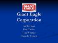Giant Eagle Corporation PowerPoint PPT Presentation