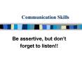 Communication Skills PowerPoint PPT Presentation