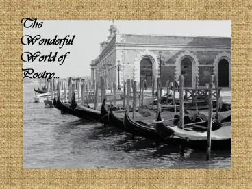 The Wonderful World of Poetry