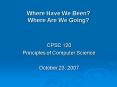 Where Have We Been Where Are We Going PowerPoint PPT Presentation
