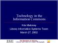 Technology in the Information Commons PowerPoint PPT Presentation