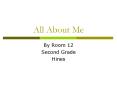 All About Me PowerPoint PPT Presentation