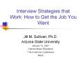 Interview Strategies that Work: How to Get the Job You Want PowerPoint PPT Presentation
