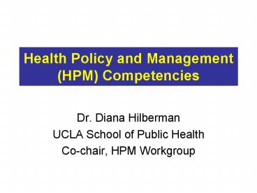 Health Policy and Management HPM Competencies