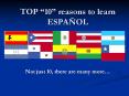 TOP 10 reasons to learn ESPAOL PowerPoint PPT Presentation