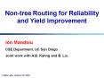 Nontree Routing for Reliability and Yield Improvement PowerPoint PPT Presentation