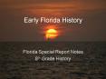 Early Florida History PowerPoint PPT Presentation