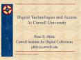 Digital Technologies and Access At Cornell University PowerPoint PPT Presentation