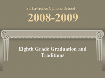 Eighth Grade Graduation and Traditions