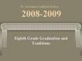 Eighth Grade Graduation and Traditions PowerPoint PPT Presentation