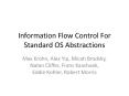 Information Flow Control For Standard OS Abstractions PowerPoint PPT Presentation