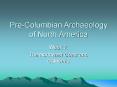 PreColumbian Archaeology of North America PowerPoint PPT Presentation