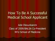 How To Be A Successful Medical School Applicant