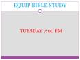 EQUIP BIBLE STUDY PowerPoint PPT Presentation
