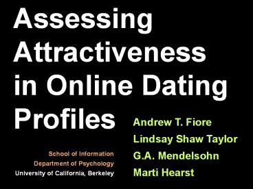 Assessing Attractiveness in Online Dating Profiles