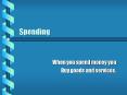 Spending PowerPoint PPT Presentation
