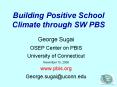 Building Positive School Climate through SW PBS PowerPoint PPT Presentation