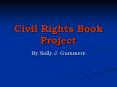 Civil Rights Book Project PowerPoint PPT Presentation