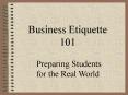 Business Etiquette 101 PowerPoint PPT Presentation