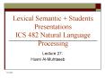 Lexical Semantic Students Presentations ICS 482 Natural Language Processing PowerPoint PPT Presentation