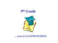 9th Grade PowerPoint PPT Presentation