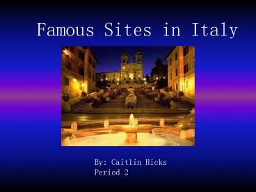 Famous Sites in Italy