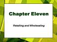 Chapter Eleven PowerPoint PPT Presentation