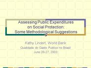 Assessing Public Expenditures on Social Protection: Some Methodological Suggestions